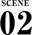 SCENE 01